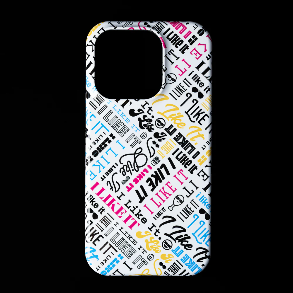 I Like It iPhone Case